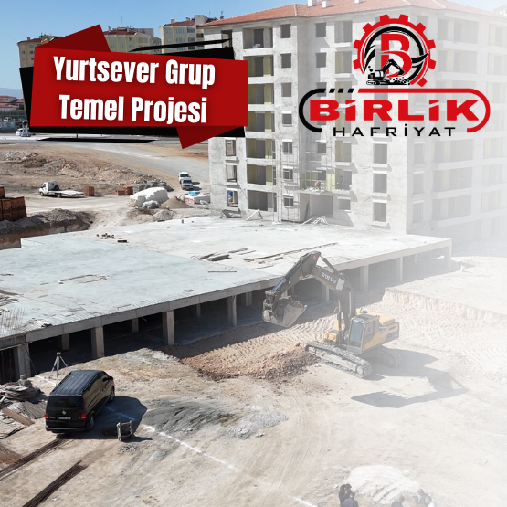 Yurtsever Grup Bina Temeli Projesi