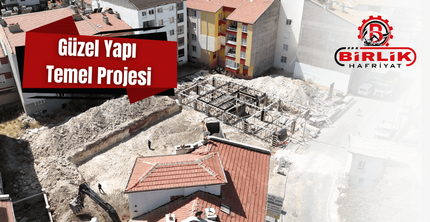 Güzel Yapı Temel Projesi Videosu