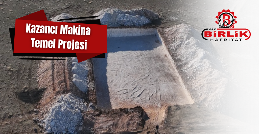 Kazı Sürecinde Makine Seçimi